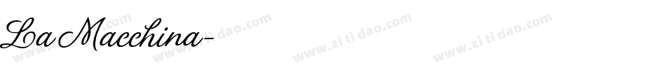 La Macchina字体转换